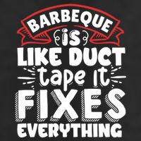 Is Like Duct Tape It Fixes Everything Bbq Gift 25L Jumbo Tote