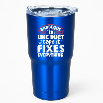 Is Like Duct Tape It Fixes Everything Bbq Gift Tumbler