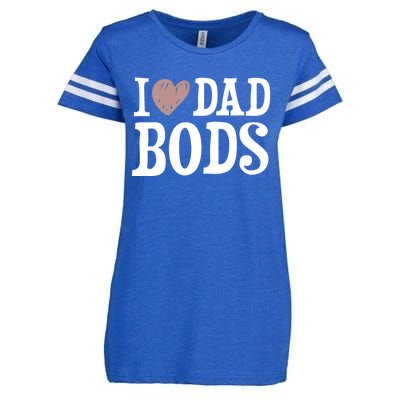 I Love Dad Bods I Heart Dad Bods Design Meaningful Gift Enza Ladies Jersey Football T-Shirt