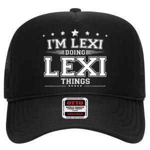 Im Lexi Doing Lexi Things High Crown Mesh Back Trucker Hat