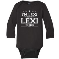 Im Lexi Doing Lexi Things Baby Long Sleeve Bodysuit