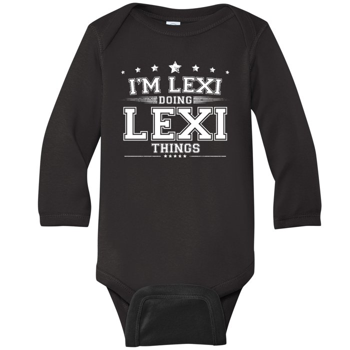 Im Lexi Doing Lexi Things Baby Long Sleeve Bodysuit