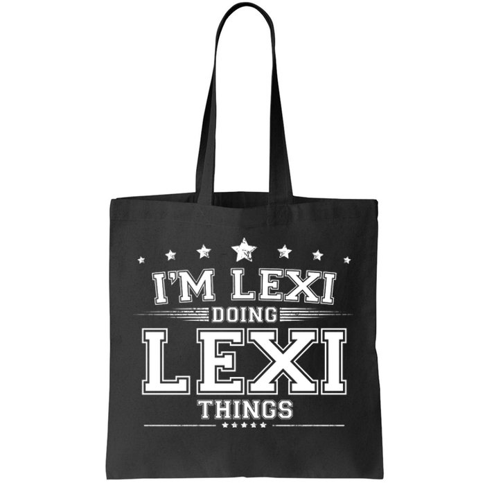 Im Lexi Doing Lexi Things Tote Bag