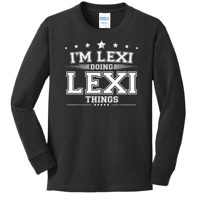 Im Lexi Doing Lexi Things Kids Long Sleeve Shirt