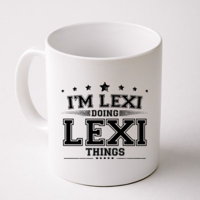 Im Lexi Doing Lexi Things Coffee Mug