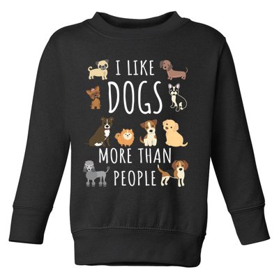 I Like Dogs More Than People Gift Toddler Sweatshirt