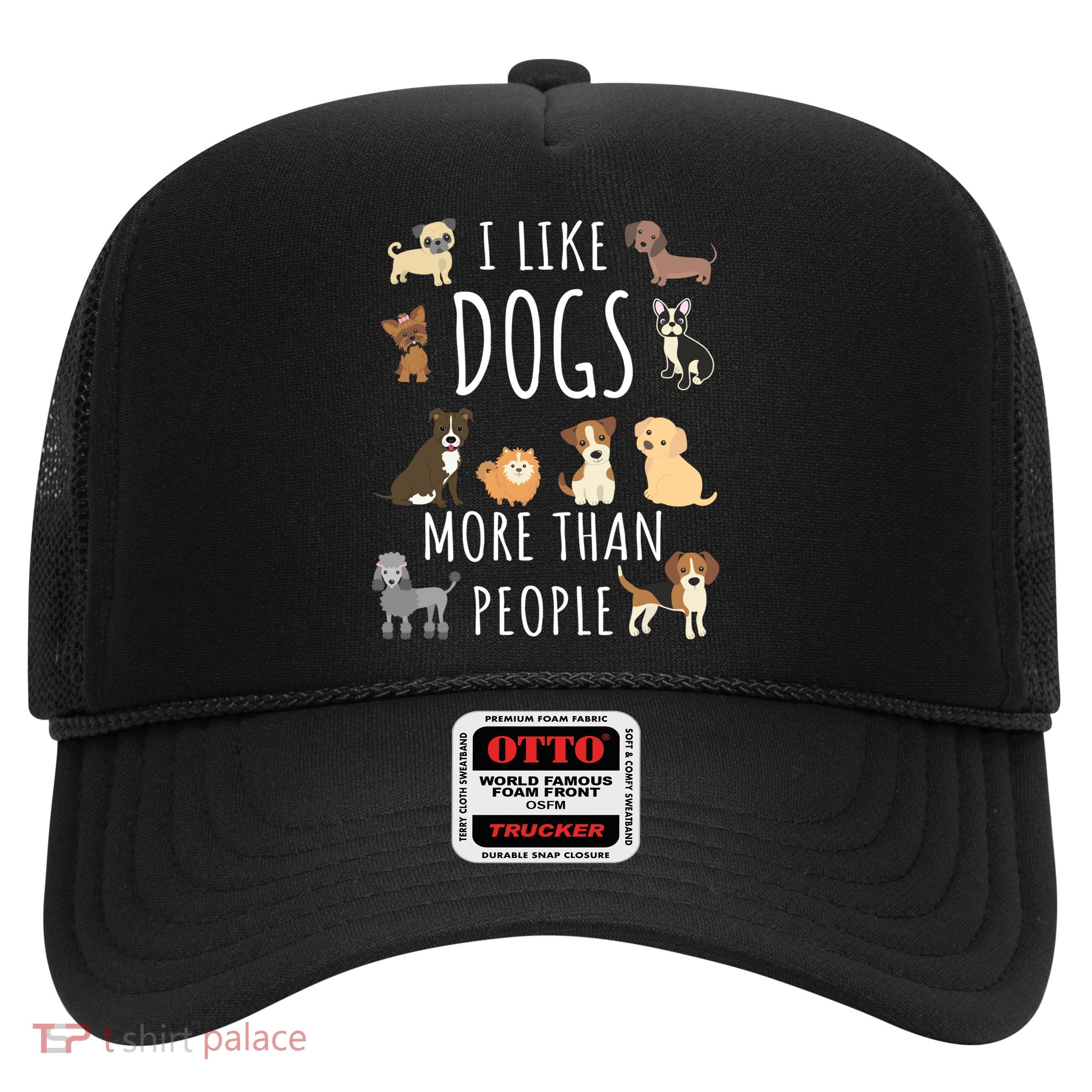 I Like Dogs More Than People Gift Trucker Hat