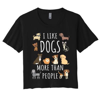 I Like Dogs More Than People Gift Women's Crop Top Tee