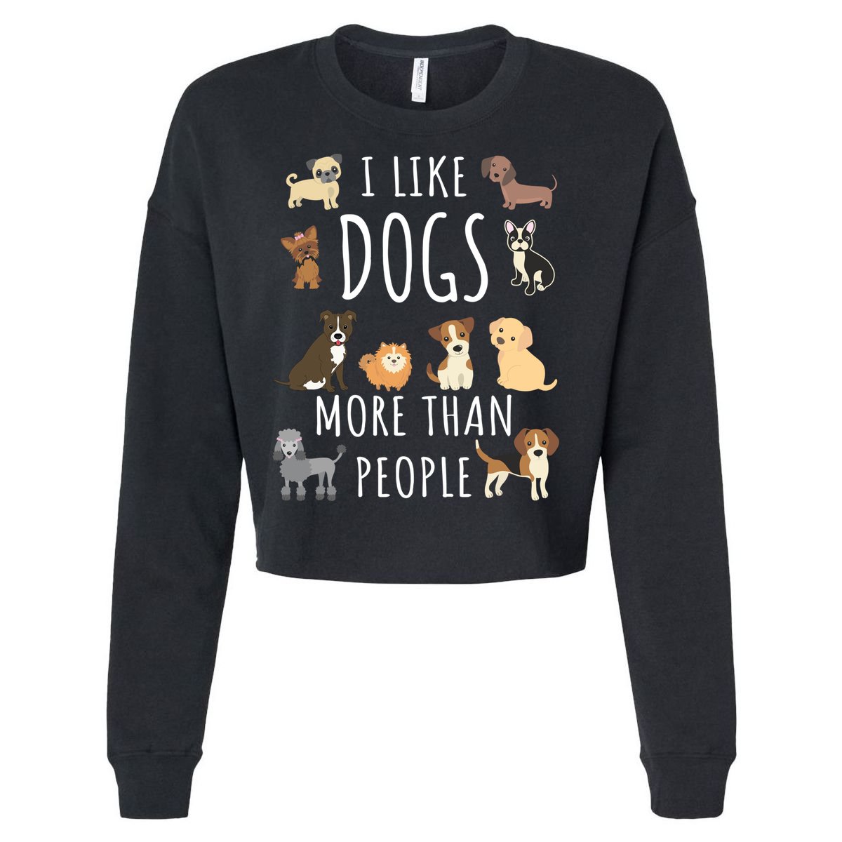I Like Dogs More Than People Gift Cropped Pullover Crew