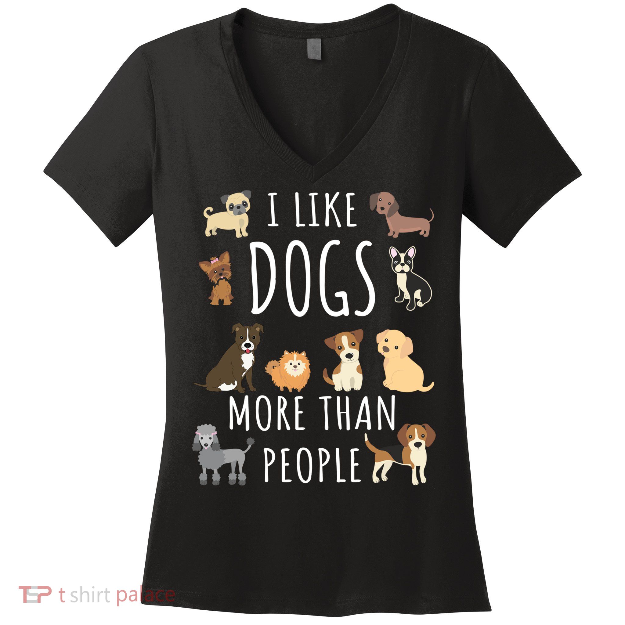 I Like Dogs More Than People Gift Women's V-Neck T-Shirt