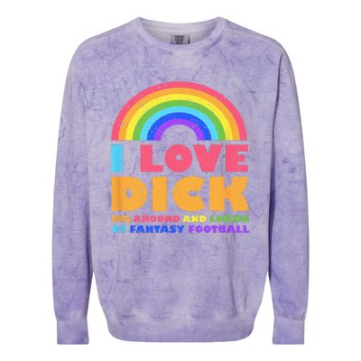 I Love Dicking Around Rainbow Fantasy Football Loser Trophy Colorblast Crewneck Sweatshirt