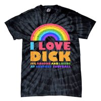 I Love Dicking Around Rainbow Fantasy Football Loser Trophy Tie-Dye T-Shirt