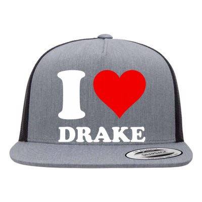 I Love D.R.A.K.E Flat Bill Trucker Hat