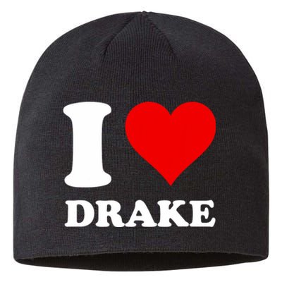 I Love D.R.A.K.E Sustainable Beanie