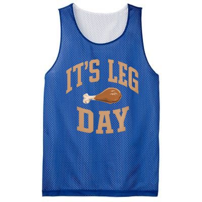 Its Leg Day Turkey Thanksgiving Holiday Feast Funny Gift Mesh Reversible Basketball Jersey Tank