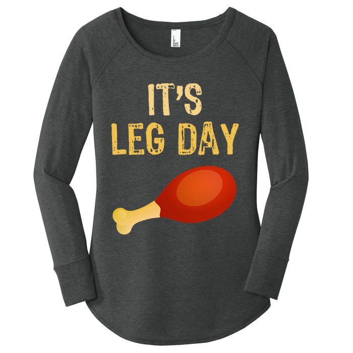 ItS Leg Day Funny Workout Gym Turkey Thanksgiving Women's Perfect Tri Tunic Long Sleeve Shirt