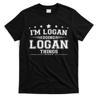 Im Logan Doing Logan Things T-Shirt