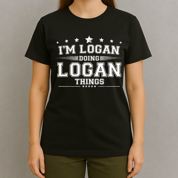 Im Logan Doing Logan Things T-Shirt
