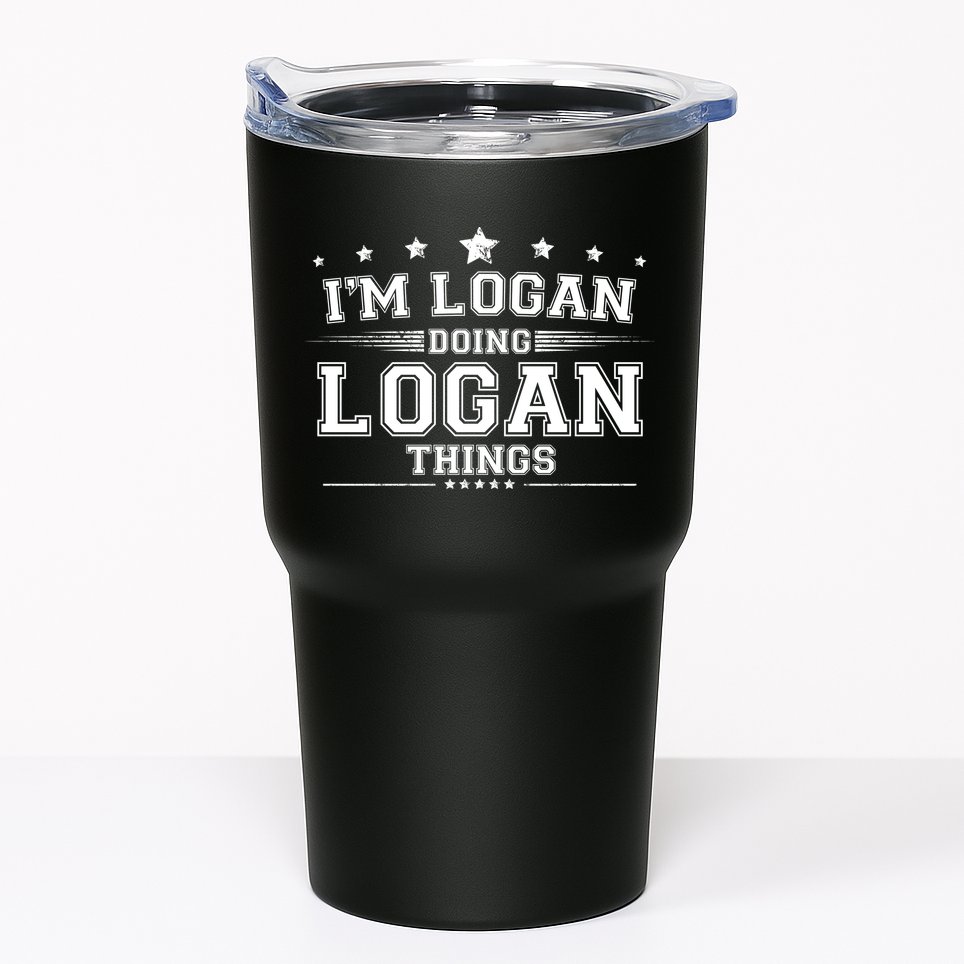 Im Logan Doing Logan Things Tumbler
