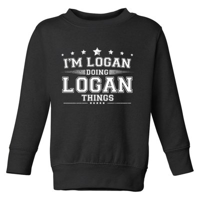 Im Logan Doing Logan Things Toddler Sweatshirt