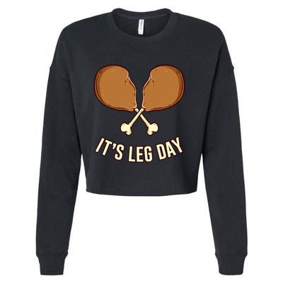 Its Leg Day Thanksgiving Gift Cropped Pullover Crew