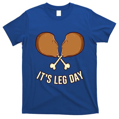 Its Leg Day Thanksgiving Gift T-Shirt
