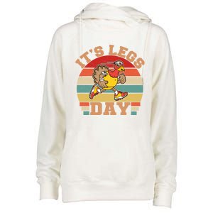 Its Legs Day Funny Turkey Exercise Workout Thanksgiving Gift Womens Funnel Neck Pullover Hood