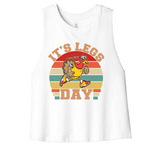 Its Legs Day Funny Turkey Exercise Workout Thanksgiving Gift Women's Racerback Cropped Tank