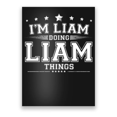 Im Liam Doing Liam Things Poster