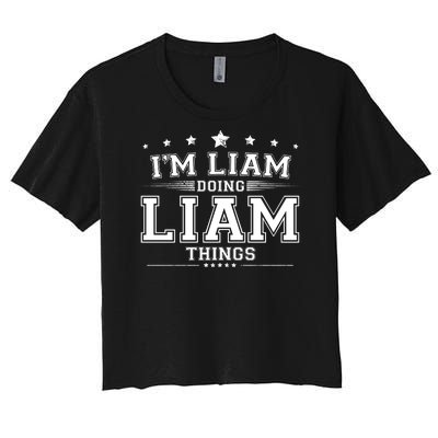 Im Liam Doing Liam Things Women's Crop Top Tee