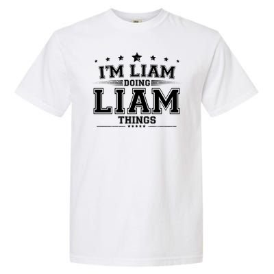 Im Liam Doing Liam Things Garment-Dyed Heavyweight T-Shirt