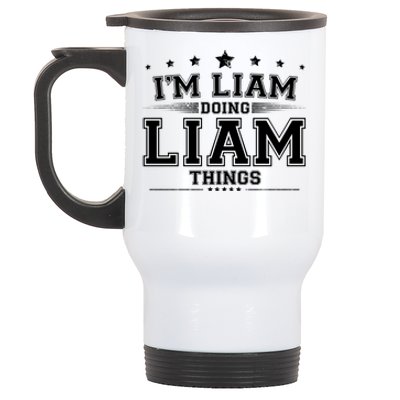 Im Liam Doing Liam Things Stainless Steel Travel Mug