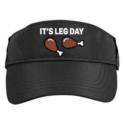 Its Leg Day Funny Thanksgiving Gift Adult Drive Performance Visor