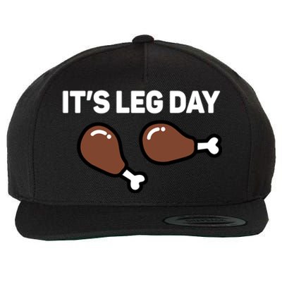 Its Leg Day Funny Thanksgiving Gift Wool Snapback Cap