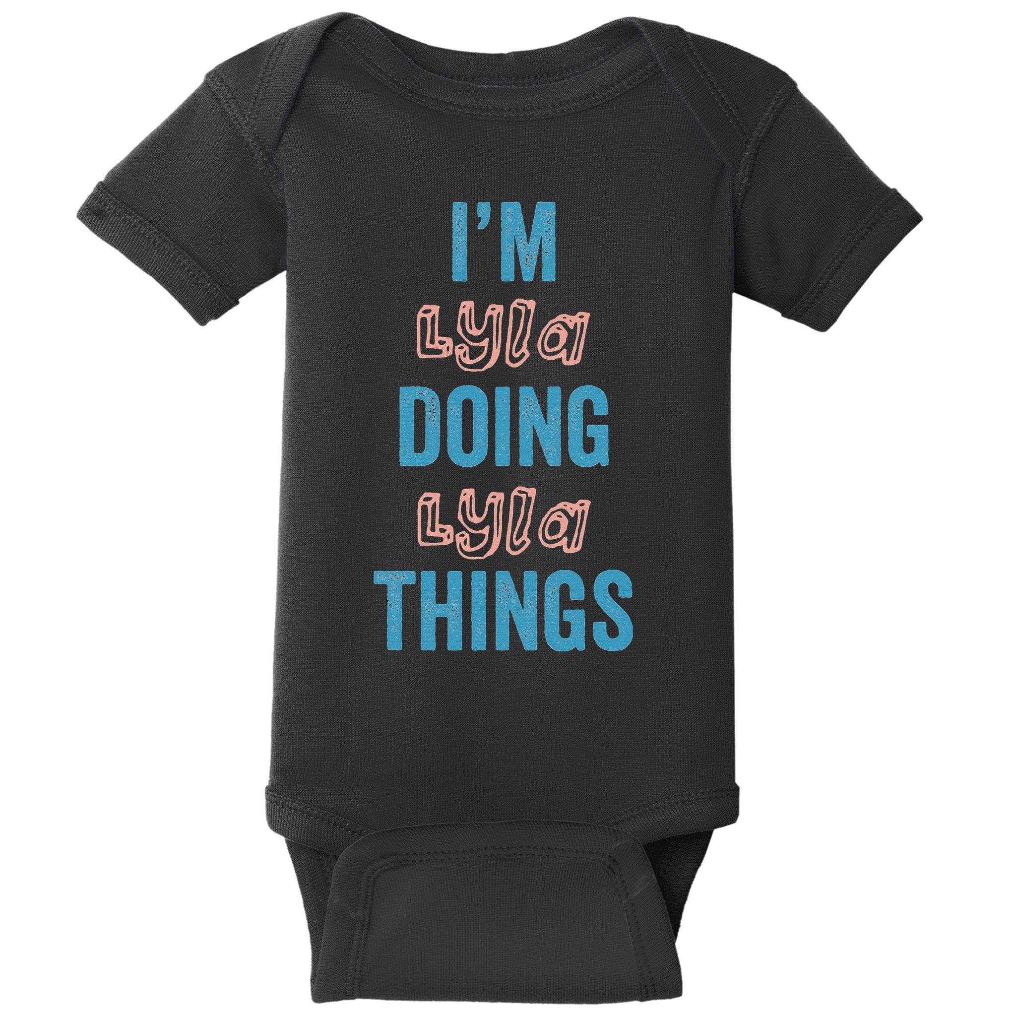 IM Lyla Doing Lyla Things Fun Personalized First Name Gag Baby Bodysuit