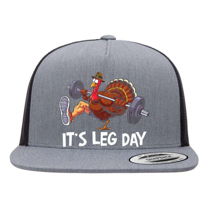 ItS Leg Day Funny Workout Turkey Thanksgiving Flat Bill Trucker Hat