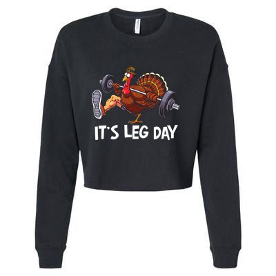 ItS Leg Day Funny Workout Turkey Thanksgiving Cropped Pullover Crew