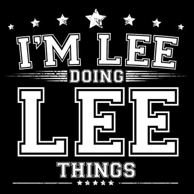 Im Lee Doing Lee Things T-Shirt