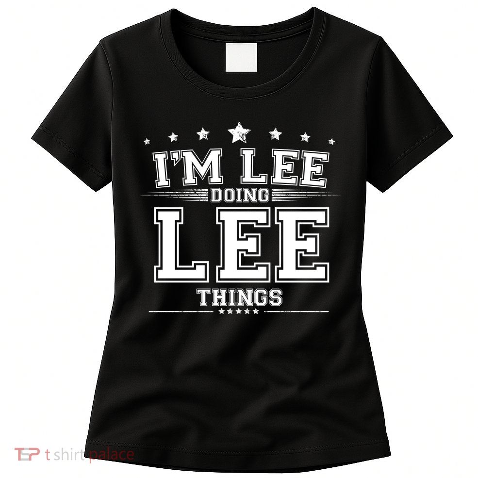 Im Lee Doing Lee Things Womens T-Shirt