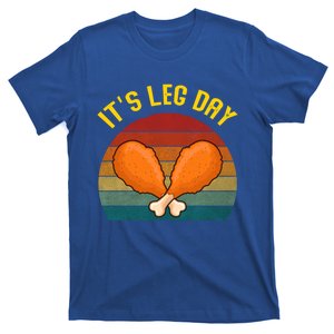 Its Leg Day Retro Turkey Legs Gift Thanksgiving Gift T-Shirt