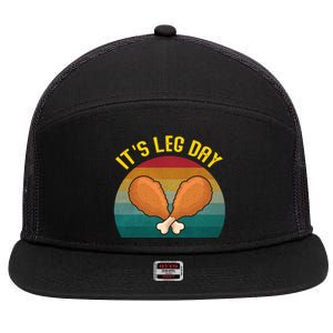 Its Leg Day Gift Funny Retro Turkey Leg Thanksgiving Cute Gift 7 Panel Mesh Trucker Snapback Hat