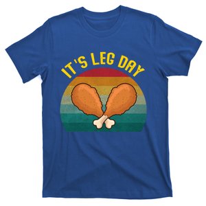 Its Leg Day Gift Funny Retro Turkey Leg Thanksgiving Cute Gift T-Shirt