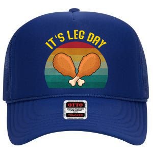 Its Leg Day Gift Funny Retro Turkey Leg Thanksgiving Cute Gift High Crown Mesh Back Trucker Hat