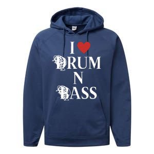 I Love Drum And Bass Rock Performance Fleece Hoodie