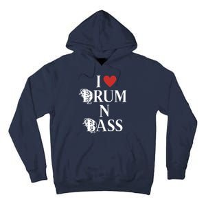 I Love Drum And Bass Rock Tall Hoodie