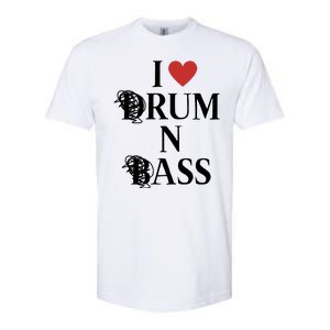 I Love Drum And Bass Rock Softstyle CVC T-Shirt