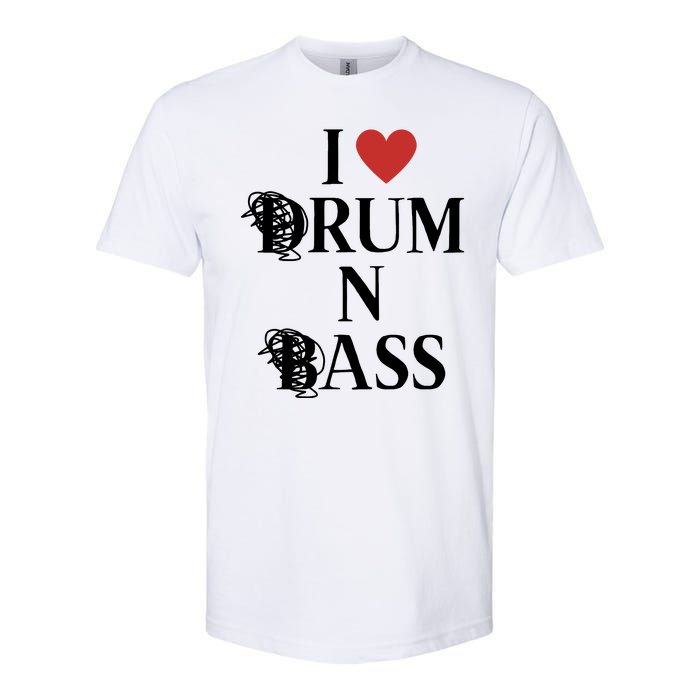 I Love Drum And Bass Rock Softstyle CVC T-Shirt