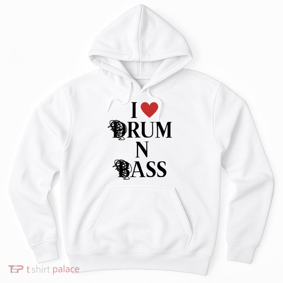 I Love Drum And Bass Rock Hoodie