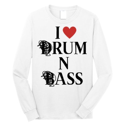 I Love Drum And Bass Rock Long Sleeve Shirt