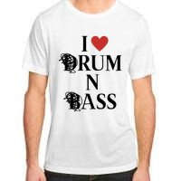 I Love Drum And Bass Rock Adult ChromaSoft Performance T-Shirt